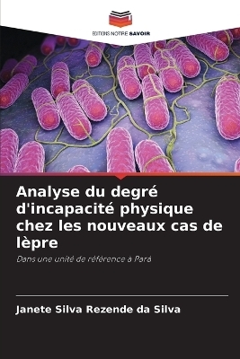 Analyse du degré d'incapacité physique chez les nouveaux cas de lèpre
