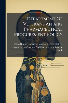 Department Of Veterans Affairs Pharmaceutical Procurement Policy - 
