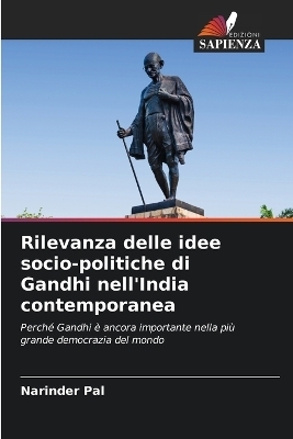 Rilevanza delle idee socio-politiche di Gandhi nell'India contemporanea
