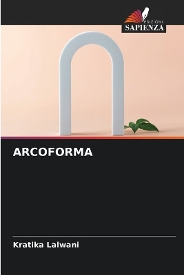 Arcoforma - Kratika Lalwani
