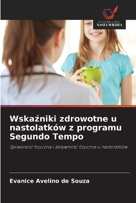 Wskaźniki zdrowotne u nastolatków z programu Segundo Tempo