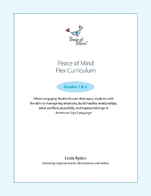 Peace of Mind Flex Curriculum Grades 1 and 2 - Linda Ryden