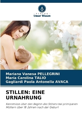 Stillen - Mariana Vanesa PELLEGRINI, Maria Carolina Talio, Gagliardi Paola Antonella AVACA