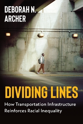 Dividing Lines - Deborah N. Archer
