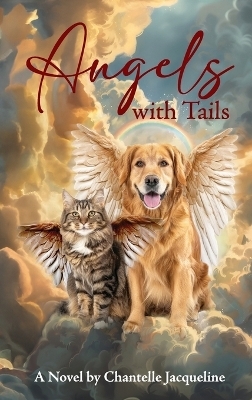 Angels with Tails - Chantelle Jacqueline