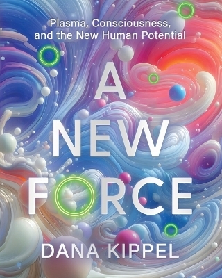 A New Force - Dana Kippel