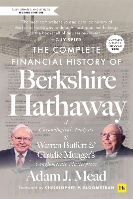The Complete Financial History of Berkshire Hathaway 2nd ed - Adam J. Mead