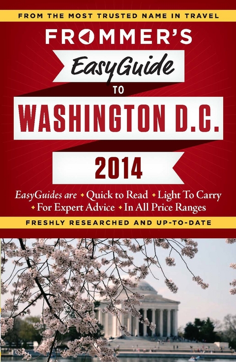 Frommer's EasyGuide to Washington, D.C. 2014 - Elise Hartman Ford