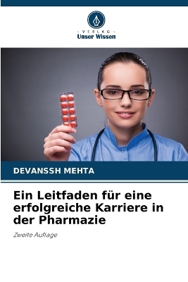 Ein Leitfaden für eine erfolgreiche Karriere in der Pharmazie