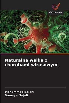 Naturalna walka z chorobami wirusowymi