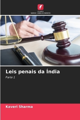 Leis penais da &Iacute;ndia - Kaveri Sharma
