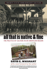 All That Is Native and Fine - David E. Whisnant