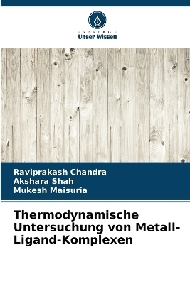 Thermodynamische Untersuchung von Metall-Ligand-Komplexen
