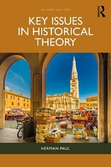Key Issues in Historical Theory - Paul, Herman