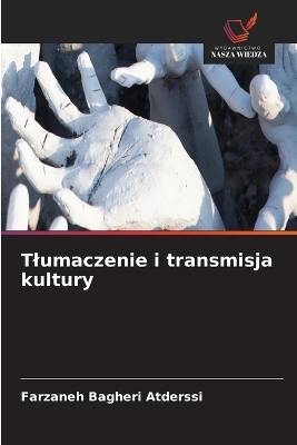 Tlumaczenie i transmisja kultury