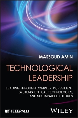 Technological Leadership - Massoud Amin