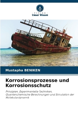 Korrosionsprozesse und Korrosionsschutz