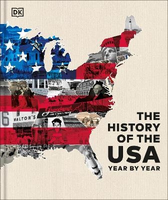 The History of the USA Year by Year -  Dk