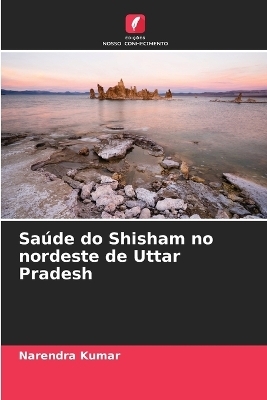 Saúde do Shisham no nordeste de Uttar Pradesh