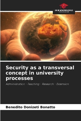 Security as a transversal concept in university processes