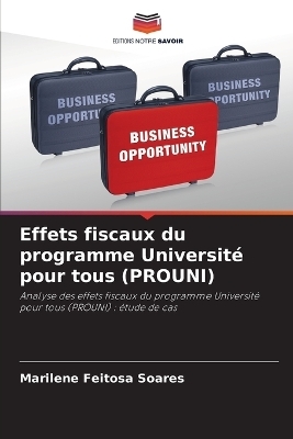 Effets fiscaux du programme Universit&eacute; pour tous (PROUNI) - Marilene Feitosa Soares