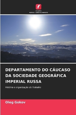 Departamento Do Cáucaso Da Sociedade Geográfica Imperial Russa