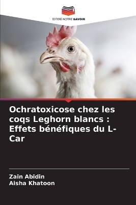 Ochratoxicose chez les coqs Leghorn blancs