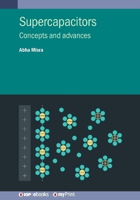 Supercapacitors - Abha Misra