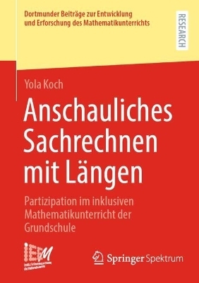 Anschauliches Sachrechnen mit Längen - Yola Koch