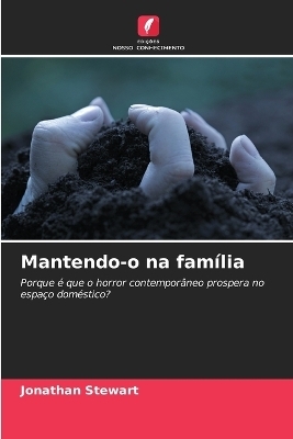 Mantendo-o na fam&iacute;lia - Jonathan Stewart