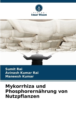 Mykorrhiza und Phosphorernährung von Nutzpflanzen
