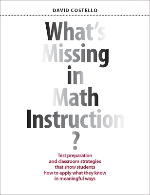 What's Missing in Math Instruction? - Dr David Costello