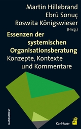Essenzen der systemischen Organisationsberatung - 