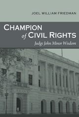 Champion of Civil Rights - Joel William Friedman