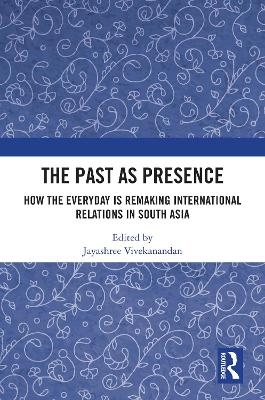The Past as Presence