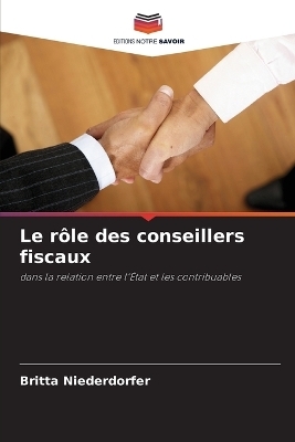 Le r&ocirc;le des conseillers fiscaux - Britta Niederdorfer