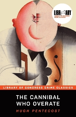 The Cannibal Who Overate - Hugh Pentecost