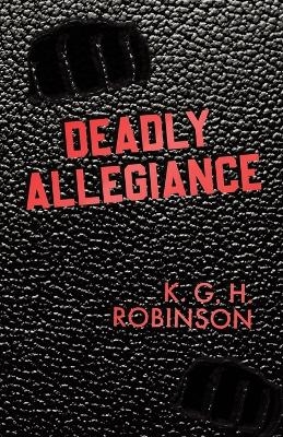 Deadly Allegiance