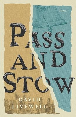 Pass and Stow - David Livewell