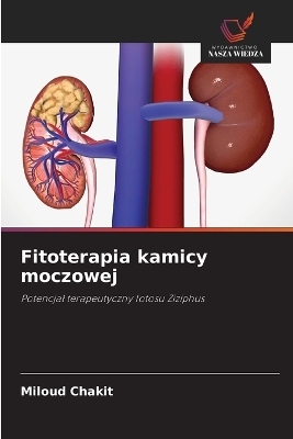 Fitoterapia kamicy moczowej - Miloud Chakit