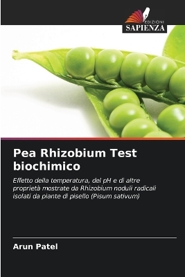Pea Rhizobium Test biochimico - Arun Patel