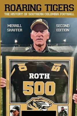 Roaring Tigers - Merrill Shaffer
