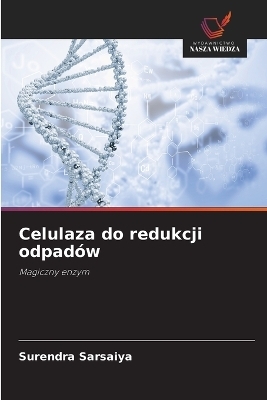 Celulaza do redukcji odpadów