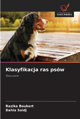 Klasyfikacja ras ps&oacute;w - Razika Boukert, Dahia Saidj