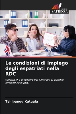 Le condizioni di impiego degli espatriati nella RDC