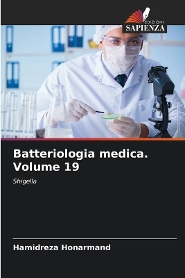 Batteriologia medica. Volume 19