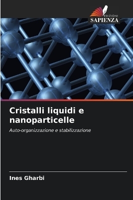Cristalli liquidi e nanoparticelle - Ines Gharbi