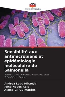 Sensibilité aux antimicrobiens et épidémiologie moléculaire de Salmonella