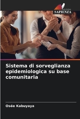 Sistema di sorveglianza epidemiologica su base comunitaria