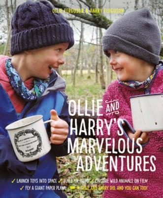 Ollie and Harry's Marvelous Adventures - Ollie Ferguson, Harry Ferguson